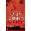 Guilty (Karen Robards)(Brožovaná)