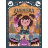 Stonožka Zloduška: Chcem byť čarodejnica