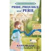 Pride, Prejudice, and Peril - Katie Oliver