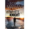The White Knight - Scott Mariani