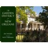 Garden District of New Orleans (Jim Fraiser,West Freeman)(Pevná)