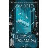 A Theory of Dreaming - Ava Reid, Harper Collins Children's Books