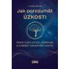 Jak porozumět úzkosti - Jasná Lucie