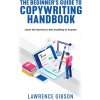 Beginner's Guide to Copywriting Mastery Handbook (Lawrence Gibson)(Brožovaná)