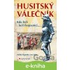 E-kniha Husitský válečník - Matěj Matuška, Jan Syka