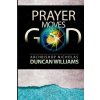 Prayer Moves God (Archbishop Nicholas Duncan-Williams)(Brožovaná)
