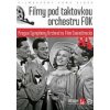 Orchestr FOK - Filmy pod taktovkou orchestru FOK [DVD]