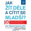 Mayo Clinic: Jak žít déle a cítit se mladší? - Stephen Kopecky
