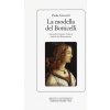 La modella del Botticelli. Simonetta Cattaneo Vespucci simbolo del Rinascimento (Paola Giovetti)(Brožovaná)