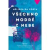 Všechno modré z nebe - Mélissa da Costa