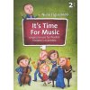 It’s Time For Music 2