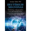 Deutériummegvonás (Somlyai Gábor PhD)(Pevná)