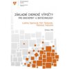 Základní chemické výpočty pro biochemiky a biotechnology - Ludmila Zajoncová, Petr Tarkowski, Rostislav Halouzka