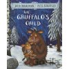 The Gruffalo's Child - Julia Donaldson, Axel Scheffler (ilustrácie)