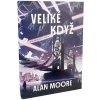 Veliké když Dlouhý Londýn I. - Alan Moore