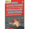 Command and Control (Eric Schlosser)(Brožovaná)