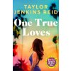 One True Loves (Taylor Jenkins Reid)()