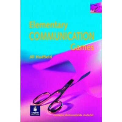 Elementary Communication Games - Jill Hadfield