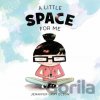 A Little Space for Me - Jennifer Gray Olson