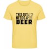 Akciové Gildan Soft-Style Tričko - Nápis - Tento chlap potrebuje Pivo - Daisy - S - Pánske