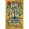The Dance Tree - Kiran Millwood Hargrave