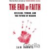 The End of Faith - Sam Harris