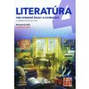 Literatúra 4 - pre SŠ a gymnáziá - Adriana Hlavinková, Jana Hűblerová, Jana Juhásová, Dominika Kriššáková, Patrícia Molnárová, Anna Viglašová