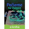 E-kniha Pečieme na Vianoce - Zora Mintalová Zubercová