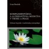 Komplementárna a alternatívna medicína v teórii a praxi (Ivan Souček)