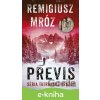 E-kniha Previs - Remigiusz Mróz