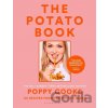 Poppy Cooks: The Potato Book - Poppy O'Toole, Bloomsbury Publishing PLC