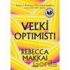 Veľkí optimisti - Rebecca Makkai