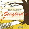 Cassidy Eva - Songbird 20 [CD]