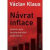 Návrat inflace - Václav Klaus