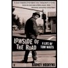 Lowside of the Road: A Life of Tom Waits (Barney Hoskyns)(Brožovaná)