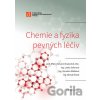Chemie a fyzika pevných léčiv - Bohumil Kratochvíl