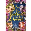 Evidence in the Echinacea (Brožovaná)