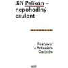 Jiří Pelikán – nepohodlný exulant - Antonio Carioti, Jiří Pelikán