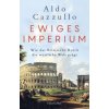 Ewiges Imperium - Wie das Römische Reich die westliche Welt prägt (Pevná)