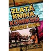 Zlatá kniha komiksů Vlastislava Tomana [Toman Vlastislav]