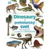 Dinosaury a predhistorický svet