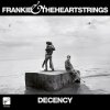 Frankie & The Heartstrings - Decency / Digipack [CD]