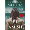 The Immortals of Meluha (Shiva Trilogy Book 1) (Tripathi Amish)