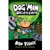 Dog Man Unleashed - Dav Pilkey