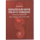 Medzinárodné právo verejné všeobecná a osobitná časť - Ján Klučka