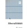 Liberalismus – nové vydání - von Mises Ludwig