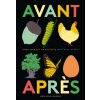Avant après (Anne-Margot Ramstein,Matthias Aregui)(Pevná)