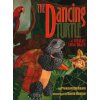 The Dancing Turtle: A Folktale from Brazil