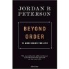 Beyond Order : 12 More Rules for Life - Jordan B. Peterson