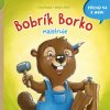 Bobrík Borko majstruje - Lena Haase